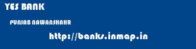 YES BANK  PUNJAB NAWANSHAHR    banks information 